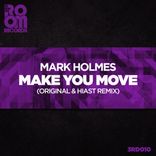 Artwork voor "Make You Move (Original Mix & Hiast Remix)"
