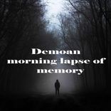 Morning Lapse of Memory