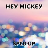 Artwork voor "Hey, Mickey!"