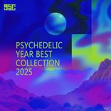 Artwork für "Psychedelic Year Best Collection 2025"