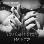 You Can't Stop Me Now