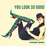 Artwork for "You Look So Good"