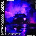 Artwork for "WON'T STOP"