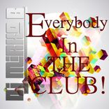 Artwork for "Everybody in the Club !"
