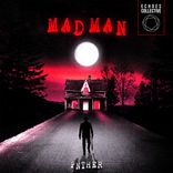 Artwork for "Mad Man"