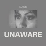 Artwork for "Unaware"