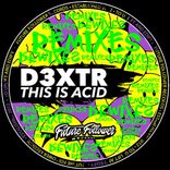 This Is Acid Remixes