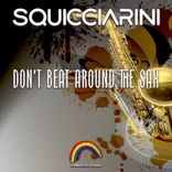 Artwork for "Don't Beat Around The Sax"
