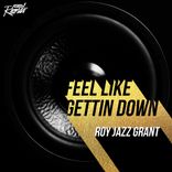 Artwork voor "Feel Like Getting Down"