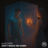 Artwork for "Don't Break Me Down"