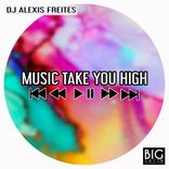 Artwork for "Music Take You High"