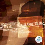 Portada para "White Feet - Black African Girl EP"
