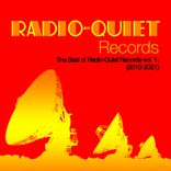 Portada para "The Best of Radio-Quiet Records, Vol. 1. (2013-2021)"
