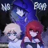 Artwork for "no escape"