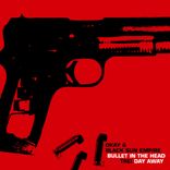 Artwork for "Bullet in the Head / Day Away"