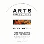 What Will Remain When We're Gone