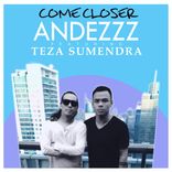 Artwork voor "Come Closer (Andezzz NuDisco Mix)"