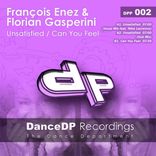 Artwork for "Unsatisfied / Can You Feel"