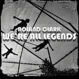 Artwork for "We're All Legends"