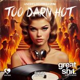 Artwork for "Too Darn Hot"