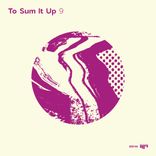 Artwork for "To Sum It Up 9"