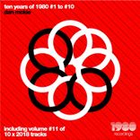 Artwork for "Ten Years of 1980 Recordings, Vol. 1-10 (Compiled & Mixed by Dan Mckie) (Including Bonus, Vol. 11)"
