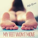 The Feet Want Move