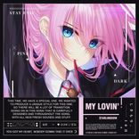 Artwork for "My Lovin'"