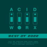 Artwork for "AcidWorx (Best of 2022)"