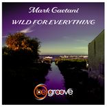 Artwork for "Wild For Everything"
