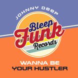 Artwork voor "Wanna Be Your Hustler"