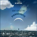 Artwork für "Don't Forget The Parachute"