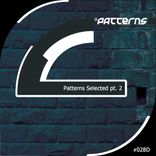 Artwork für "Patterns Selected pt. 2 Compilation"
