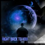Artwork für "Right Back to You"