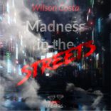 Portada para "Madness in the Streets"