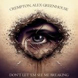 Portada para "Don't Let 'em See Me Breaking"