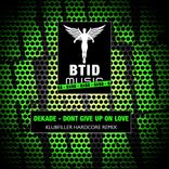 Don't Give Up On Love