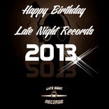 Artwork für "Happy Birthday Late Night Records 2013"