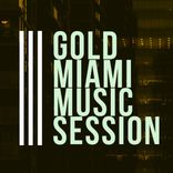 Artwork für "Gold Miami Music Session"