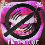 Portada para "That's My Clique"