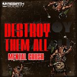 Portada para "Destroy Them All"