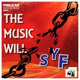 Artwork for "The Music Will SYF"