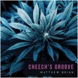 Artwork for "Cheech's Groove"