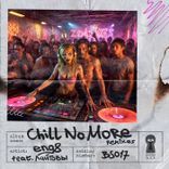 Portada para "Chill No More (Remixes)"