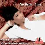 Artwork for "No Betta Love"