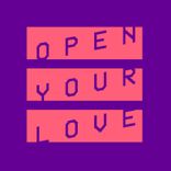 Open Your Love