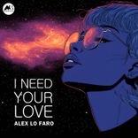 Artwork for "I Need Your Love"