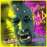 Artwork for "Fucking Bad Freak"