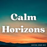 Artwork for "Calm Horizons"