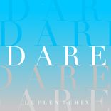 Artwork for "Dare (Remixes)"